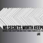 No Secrets Worth Keeping